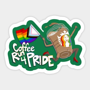 Coffee Run 4 Pride Sticker